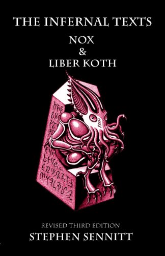 The Infernal Texts: NOX & Liber Koth von Original Falcon Press