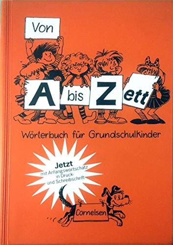 Von A bis Zett - Alte allgemeine Ausgabe: 4. Schuljahr - Wörterbuch: Flexibler Kunststoff-Einband