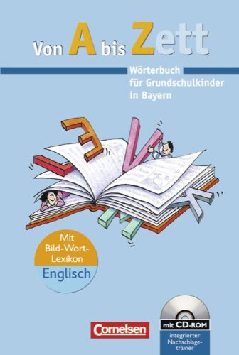 Von A bis Zett - Bayern: Wörterbuch mit CD-ROM: Flexibler Kunststoff-Einband