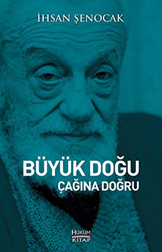 Büyük Dogu Cagina Dogru