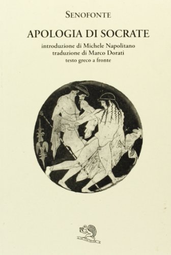 Apologia di Socrate. Testo greco a fronte (Saturnalia) von La Vita Felice