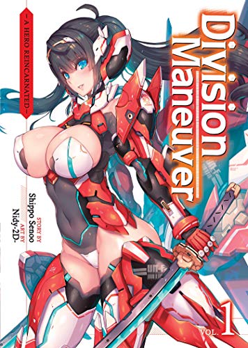 Division Maneuver (Light Novel) Vol. 1: The Hero Reincarnated von Seven Seas