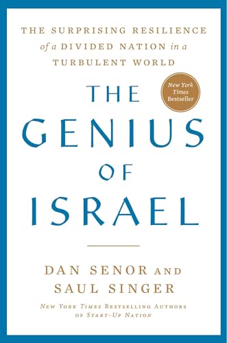 The Genius of Israel: The Surprising Resilience of a Divided Nation in a Turbulent World von Unknown
