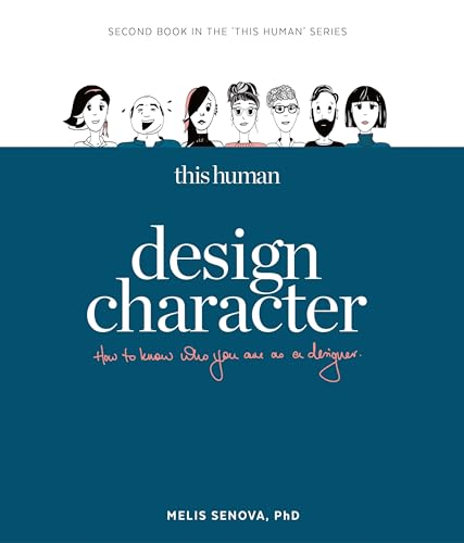 This Human - Design Character: Know who you are as a designer (This Human, 2) von BIS Publishers bv