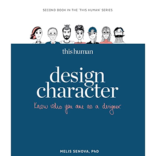 This Human - Design Character: Know who you are as a designer (This Human, 2)