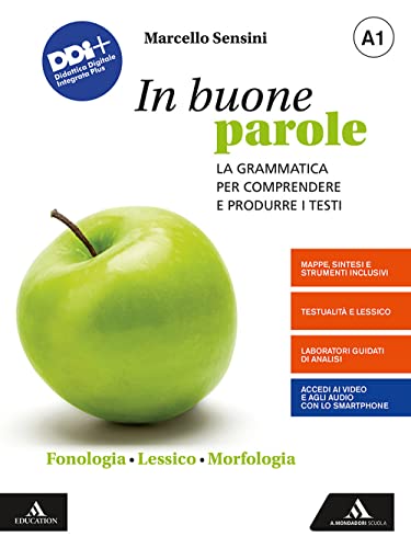 In buone parole. Con Quaderno operativo e La prova scritta di italiano nell'esame di Stato. Per la Scuola media. Con e-book. Con espansione online (Vol. A1-A2-B)