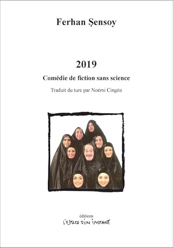 2019: Comédie de fiction sans science