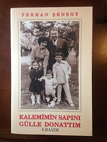 Kalemimin Sapini Gülle Donattim