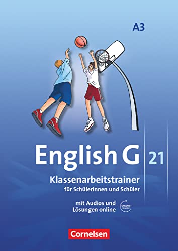 English G 21 - Ausgabe A / Band 3: 7. Schuljahr - Klassenarbeitstrainer mit Lösungen und Audio-Materialien Online: Klassenarbeitstrainer mit Audios und Lösungen online