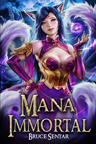 Mana Immortal (A Mage's Cultivation, Band 3)