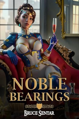 Noble Bearings (Ard's Oath, Band 2) von Independently published