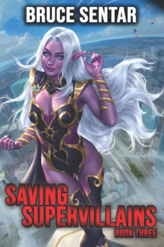 Saving Supervillains 3 Saving Supervillains 3