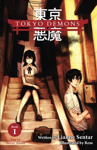 Tokyo Demons Book 1: You're Never Alone