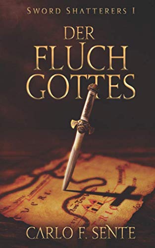 Der Fluch Gottes (Sword Shatterers, Band 1) von BnL