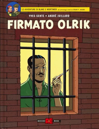Firmato, Olrik. Blake e Mortimer (Vol. 30) von Alessandro