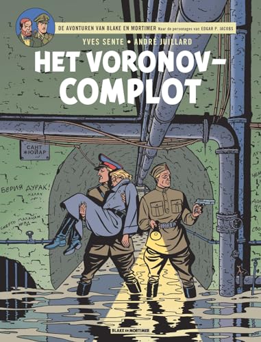 Het Voronov-complot (De avonturen van Blake en Mortimer, 14) von Blake Mortimer