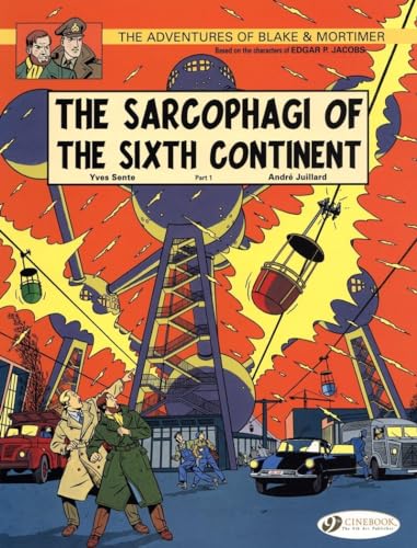 The Sarcophagi of the Sixth Continent 9: The Global Threat: Volume 9 (Blake & Mortimer, Band 9)