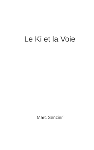 Le Ki et la Voie von BoD – Books on Demand – Frankreich