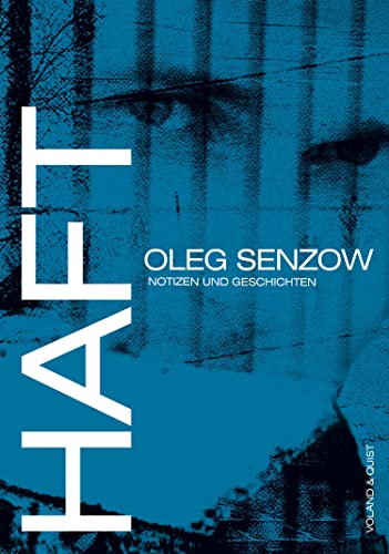 Haft: Notizen und Geschichten