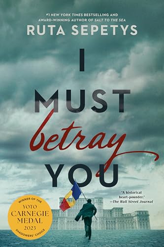 I Must Betray You von Penguin Young Readers Group