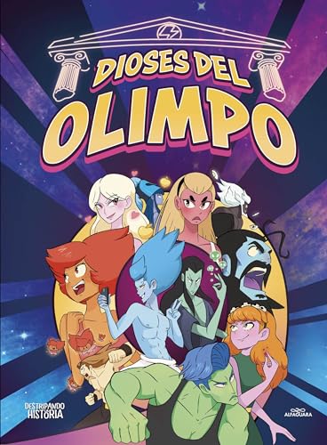 Destripando la historia - Los Dioses del Olimpo (No ficción ilustrados) von ALFAGUARA