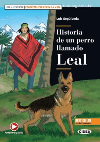Historia de un perro llamado Leal: Lektüre mit Audio-Online (Leer y aprender)