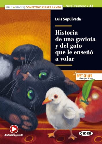 Historia de una gaviota y del gato que le enseñó a volar: Lektüre mit Audio-Online Historia de una gaviota y del gato que le enseñó a volar: Lektüre mit Audio-Online