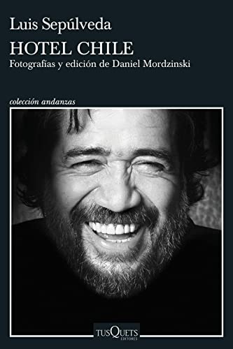 Hotel Chile: Fotografías de Daniel Mordzinski (Andanzas)