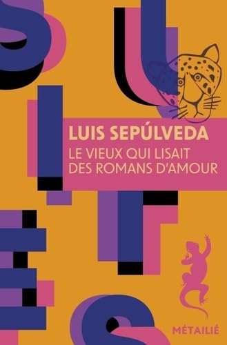 Le Vieux qui lisait des romans d'amour Le Vieux qui lisait des romans d'amour von METAILIE