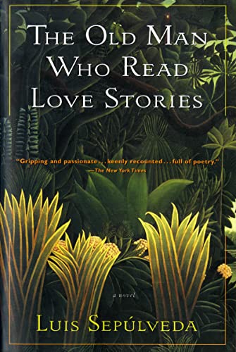 The Old Man Who Read Love Stories (Harvest in Translation)