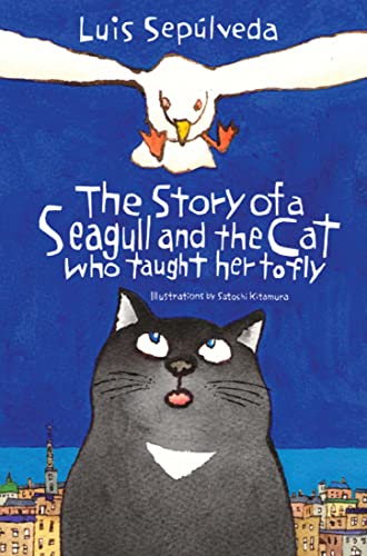 The Story of a Seagull and the Cat Who Taught Her to Fly von Alma Books Ltd.