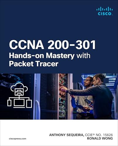 CCNA 200-301 Hands-on Mastery with Packet Tracer (Networking Technology) von Cisco Systems