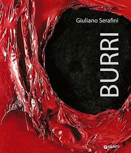 Burri. Ediz. illustrata (Cataloghi arte) von Giunti Editore