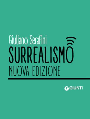 Surrealismo. Nuova edizione (Dossier Pocket) von Giunti