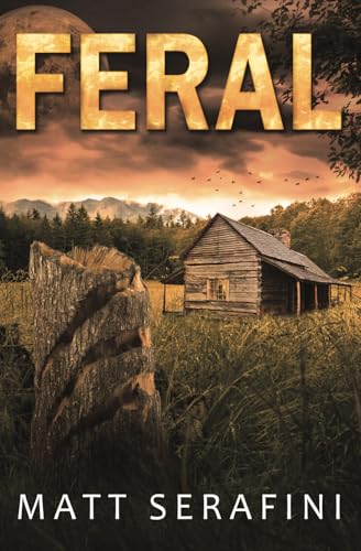 Feral: A Novel of Werewolf Horror von Black T-Shirt Books