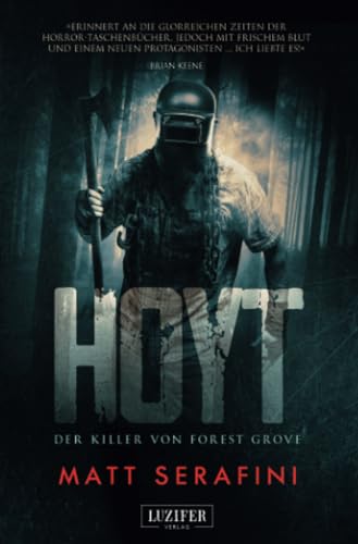 HOYT - DER KILLER VON FOREST GROVE: Horrorthriller von LUZIFER-Verlag