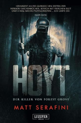 HOYT - DER KILLER VON FOREST GROVE: Horrorthriller von LUZIFER-Verlag