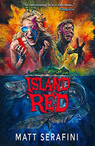 Island Red: A Novel of Alien Horror von Black T-Shirt Books