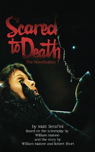 Scared to Death: The Novelization (Encyclopocalypse Movie Tie-In Series) von Encyclopocalypse Publications