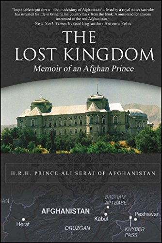 The Lost Kingdom: Memoir of an Afghan Prince