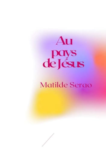 Au pays de Jésus: souvenirs d'un voyage en Palestine von epubli