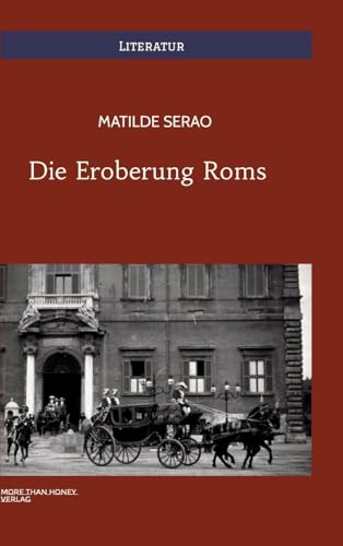 Die Eroberung Roms von More than honey Verlag
