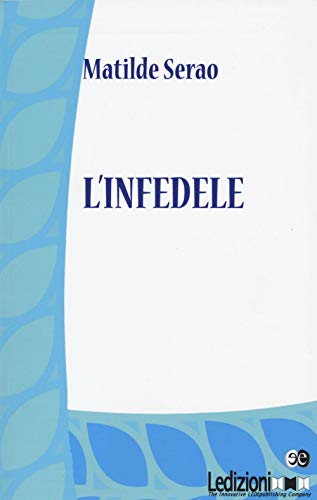 L'infedele (Digital classics) von Ledizioni