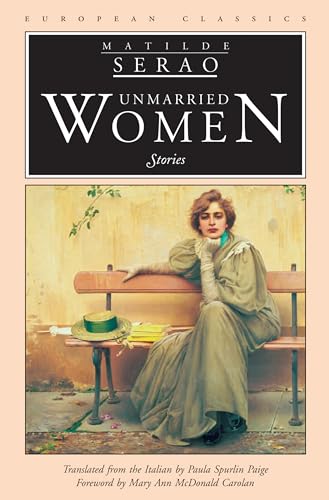 Unmarried Women: Stories (European Classics) von Northwestern University Press