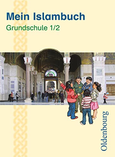 Mein Islambuch - 1./2. Schuljahr: Schulbuch