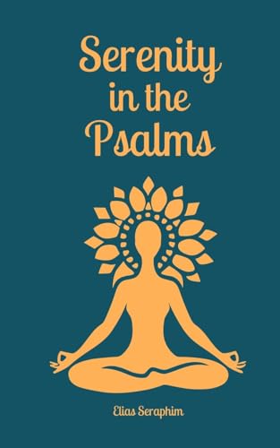Serenity in the Psalms von Book Fairy Publishing
