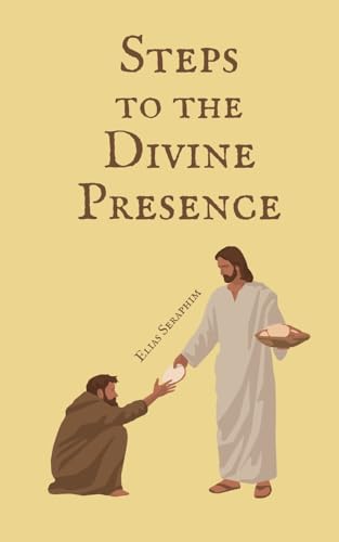 Steps to the Divine Presence von Book Fairy Publishing