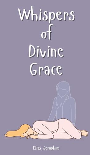 Whispers of Divine Grace von Book Fairy Publishing