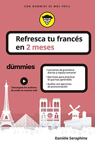 Refresca tu francés en 2 meses para dummies (Refresca tu idioma) von Para Dummies