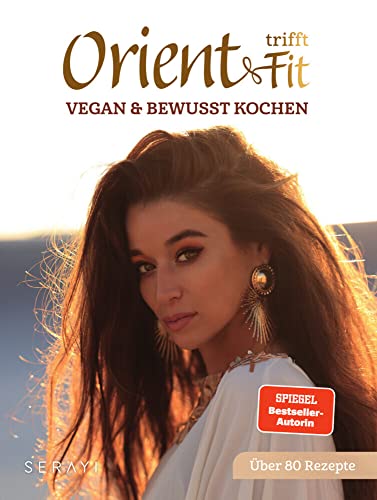 Orient trifft Fit: Vegan und bewusst Kochen von NOVA MD